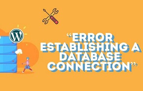 Fix the Error Establishing a Database Connection in WordPress